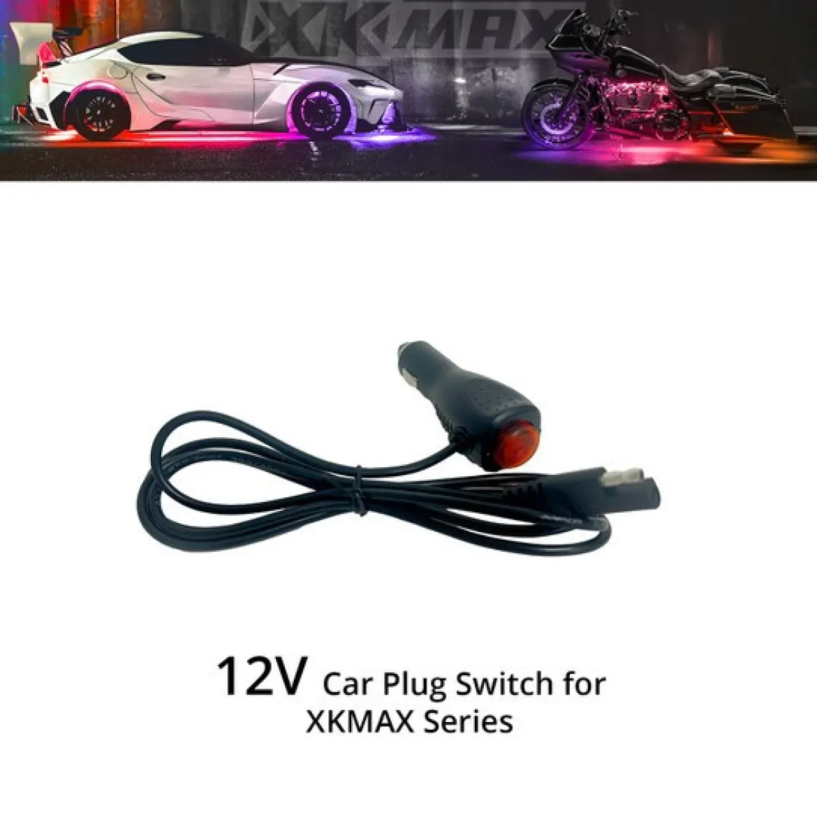 XKGLOW XKmax 12V Car Plug Switch (MX-PLUG)